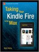 Taking Your Kindle Fire to the Mark Rollins