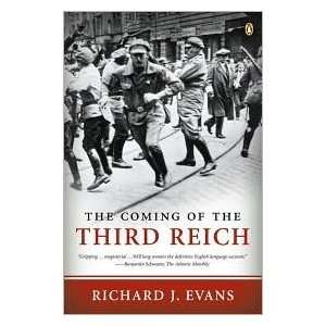   Coming of the Third Reich Publisher Penguin Richard J. Evans Books