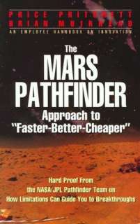   The Mars Pathfinder  Approach to Faster Better 