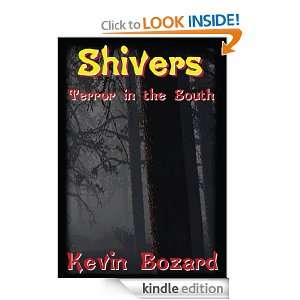 Shivers Terror in the South Kevin Bozard  Kindle Store