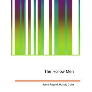  The Hollow Men Ronald Cohn Jesse Russell Books