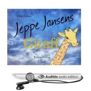  Jeppe Jansens giraff [Jeppe Jansen Giraffe] (Audible Audio 