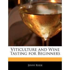   and Wine Tasting for Beginners (9781170681329) Jenny Reese Books