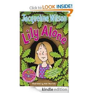 Lily Alone Jacqueline Wilson, Nick Sharratt  Kindle Store