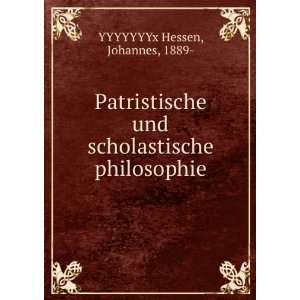   und scholastische philosophie Johannes, 1889  YYYYYYYx Hessen Books