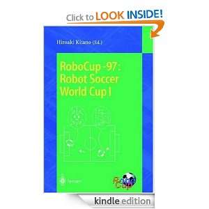 RoboCup 97 Robot Soccer World Cup I Hiroaki Kitano  