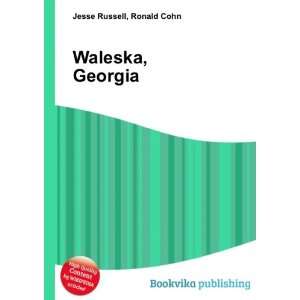  Waleska, Georgia Ronald Cohn Jesse Russell Books
