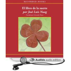   Book of Luck (Texto Completo)] (Audible Audio Edition) Jose Luis Nuag