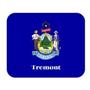  US State Flag   Tremont, Maine (ME) Mouse Pad Everything 