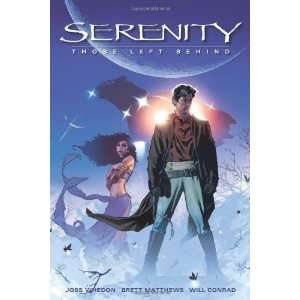    Serenity, Vol. 1 Those Left Behind [Paperback] Joss Whedon Books