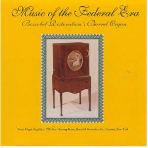  Boscobel Restorations Barrel Organ   Music of the Federal 