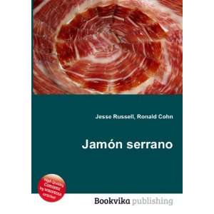  JamÃ³n serrano Ronald Cohn Jesse Russell Books