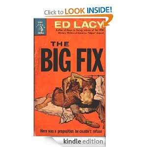 The Big Fix Ed Lacy  Kindle Store
