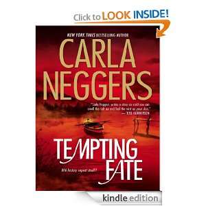 Tempting Fate Carla Neggers  Kindle Store