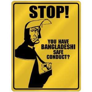 New  Stop   You Have Bangladeshi Safe Conduct  Bangladesh Parking 