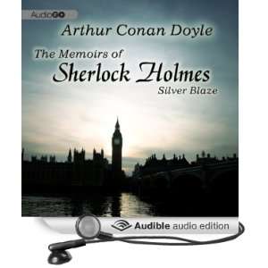 Sherlock Holmes Silver Blaze (Audible Audio Edition) Sir 