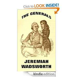 The Generals Jeremiah Wadsworth John Frost  Kindle Store