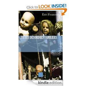 Petits désordres familiers (Traverses) (French Edition) Eric 