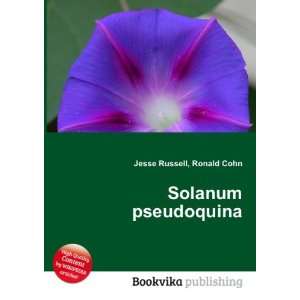  Solanum pseudoquina Ronald Cohn Jesse Russell Books