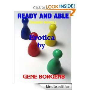 Ready and Able Gene Borgens  Kindle Store
