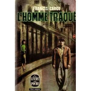  Lhomme traque Carco Francis Books