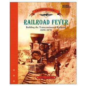    Building the Transcontinental Railroad 1830 1870