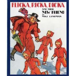  Flicka, Ricka, Dicka and Their New Friend [Paperback] Maj 