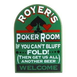   Sign   If You Cant Bluff Poker Room 