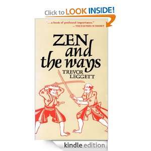 Zen and the Ways Trevor Leggett  Kindle Store