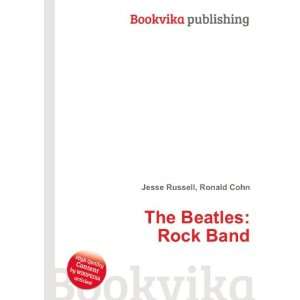  The Beatles Rock Band Ronald Cohn Jesse Russell Books