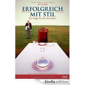Erfolgreich mit Stil Der Knigge für alle Lebenslagen (German Edition 