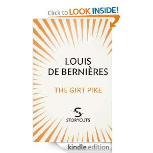   Girt Pike (Storycuts) Louis De Bernieres  Kindle Store