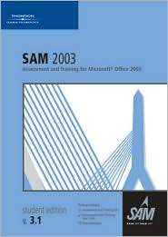 SAM 2003 Assessment and Training 3.1, (1423912608), Cengage Learning 