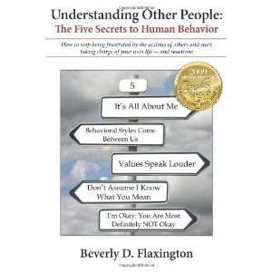   Five Secrets to Human Behavior [Paperback] Beverly Flaxington Books