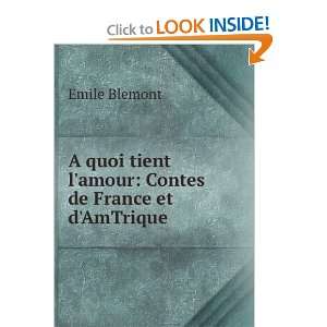  A quoi tient lamour Contes de France et dAmTrique 