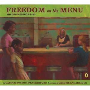  Freedom on the Menu The Greensboro Sit Ins [Paperback 