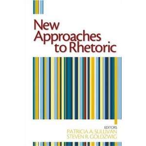  New Approaches to Rhetoric 1st Edition( Hardcover ) by 