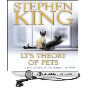  LTs Theory of Pets (Audible Audio Edition) Stephen King 