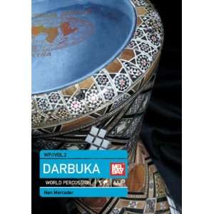  Mel Bay World Percussion DVD Volume 2   Darbuka Musical 