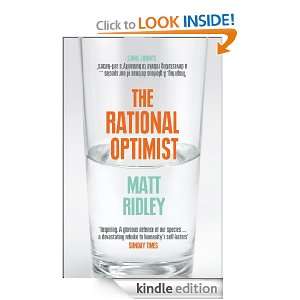 The Rational Optimist How Prosperity Evolves Matt Ridley  