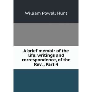 brief memoir of the life, writings and correspondence, of the Rev 