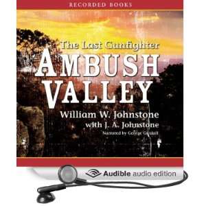 Ambush Valley The Last Gunfighter #17 [Unabridged] [Audible Audio 