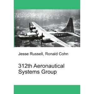  312th Aeronautical Systems Group Ronald Cohn Jesse 