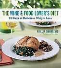 The Wine and Food Lovers Diet 28 Days of Delicious W