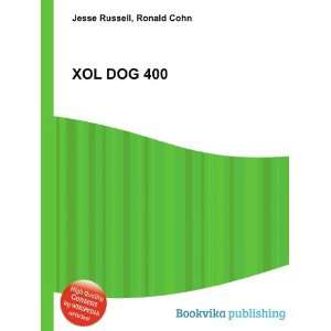  XOL DOG 400 Ronald Cohn Jesse Russell Books