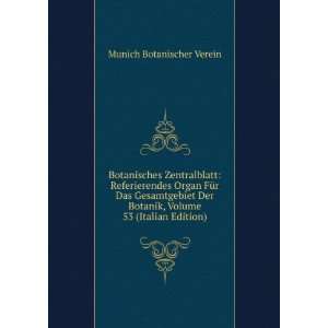   Botanik, Volume 53 (Italian Edition) Munich Botanischer Verein Books