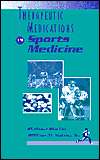 Therapeutic Medications in Sports Medicine, (068330223X), Malissa 