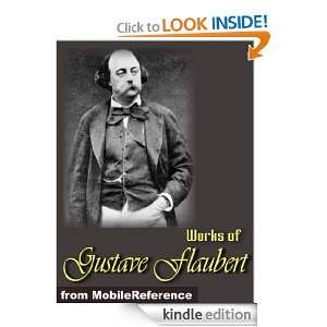 Works of Gustave Flaubert. Includes Madame Bovary, Salammbo, Bouvard 