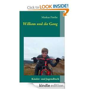 William und die Gang (German Edition) Markus Parthe  