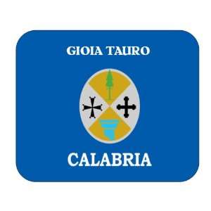    Italy Region   Calabria, Gioia Tauro Mouse Pad 